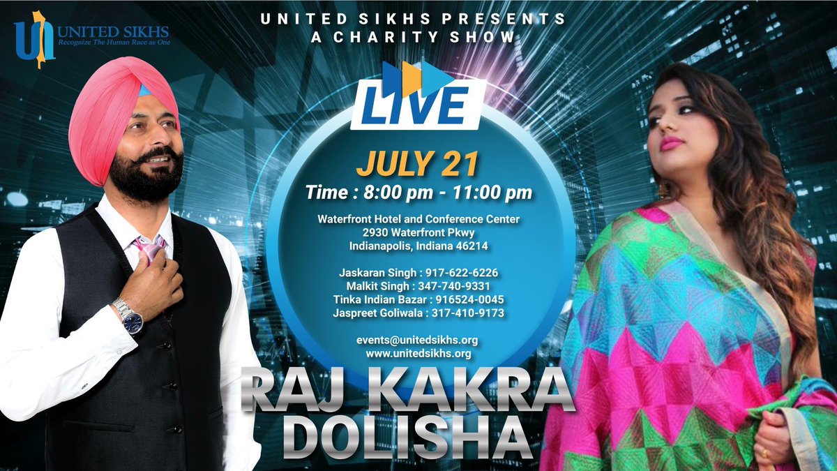 unitedsikhs's tweet photo. #UNITEDSIKHS presents #RajKakra and #Dolisha. It is a #charitable event, the entire #remuneration will be utilized in serving the needy's.
We request you to be a part of this rocking event. 
Come join us, in making this a successful show
https://t.co/TNjM0NpyuK
#Sikhs #INDIANA https://t.co/4ny35Pk6va