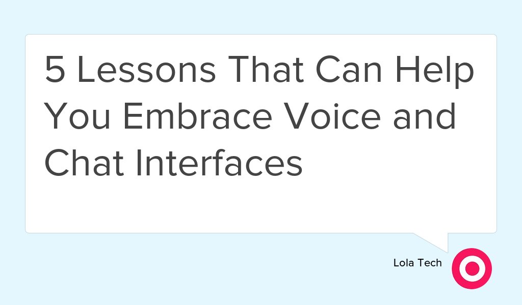 Find #chatbots Mindboggling? Here are '5 Lessons That Can Help You Embrace #Voice and #Chat Interfaces' goo.gl/hBCmbq #ai #chatbots #VUI #Conversational #US #Design #Big #Thing #Lesson #Important