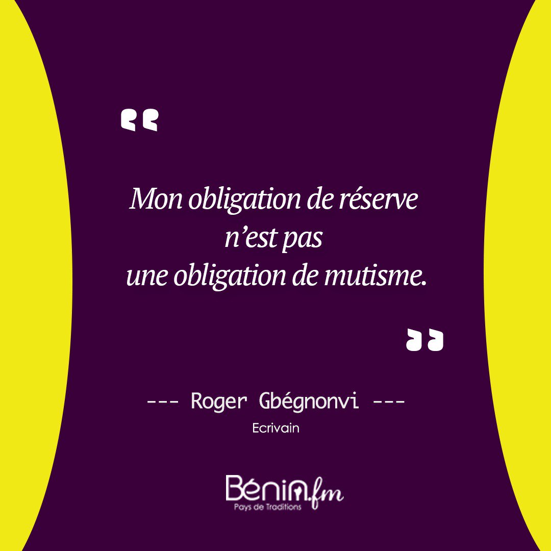 BeninFm's tweet photo. "Mon obligation de réserve n'est pas une obligation de mutisme"

#team229 #CITATION #wasexo #Benin https://t.co/96EukF40M7