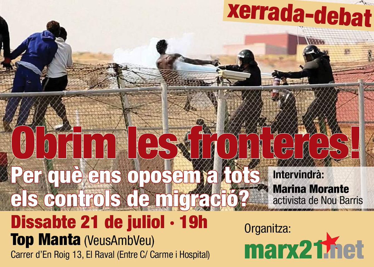 Xerrada-debat: Obrim les fronteres! Per què ens oposem a tots els controls de migració?

Ds 21 de juliol · 19h
Top Manta (VeusAmbVeu)
Carrer d’En Roig 13, El Raval

Amb: Marina Morante, activista de Nou Barris

facebook.com/events/1044889…