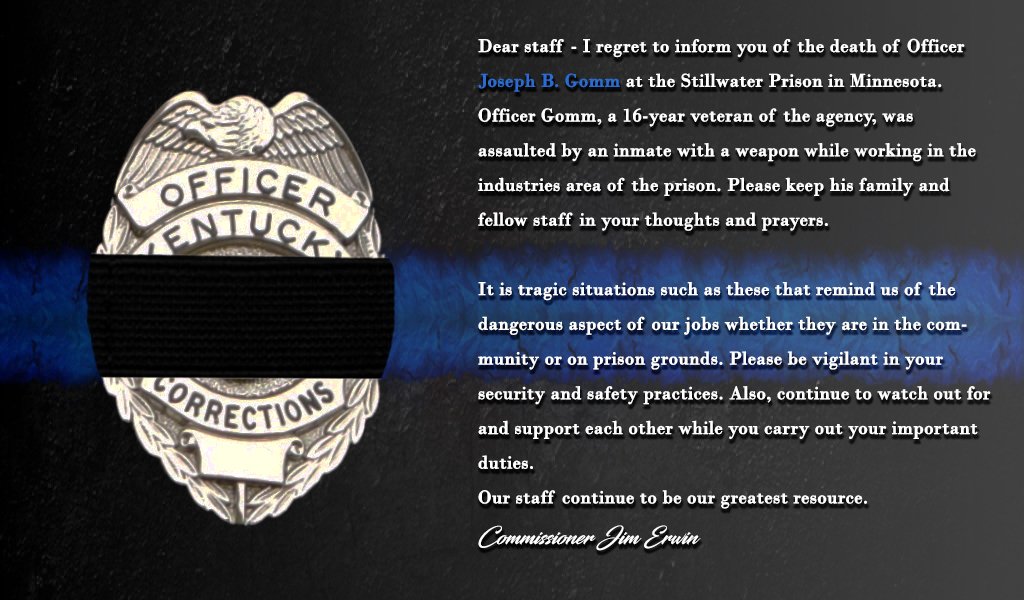 KYCorrections's tweet photo. Today we pay tribute to our colleague killed in the line of duty, Minnesota Correctional Officer Joseph B. Gomm. https://t.co/4np6klaY1r