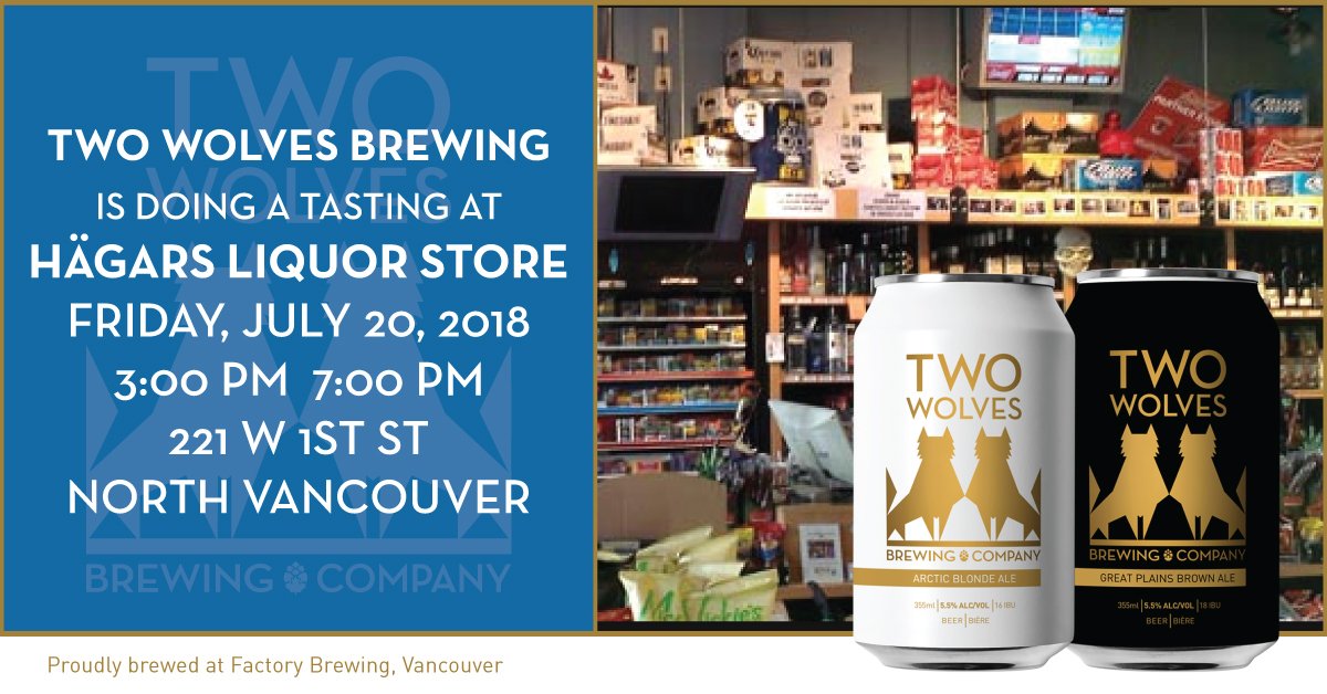 twowolvesbeer's tweet image. TWO WOLVES BREWING is doing a tasting today at Hägars 
 Liquor Store Friday, July 20, 2018 3:00 PM  7:00 PM 221 W 1st St North Vancouver #twowolvesbeer #hagarsliquorstore