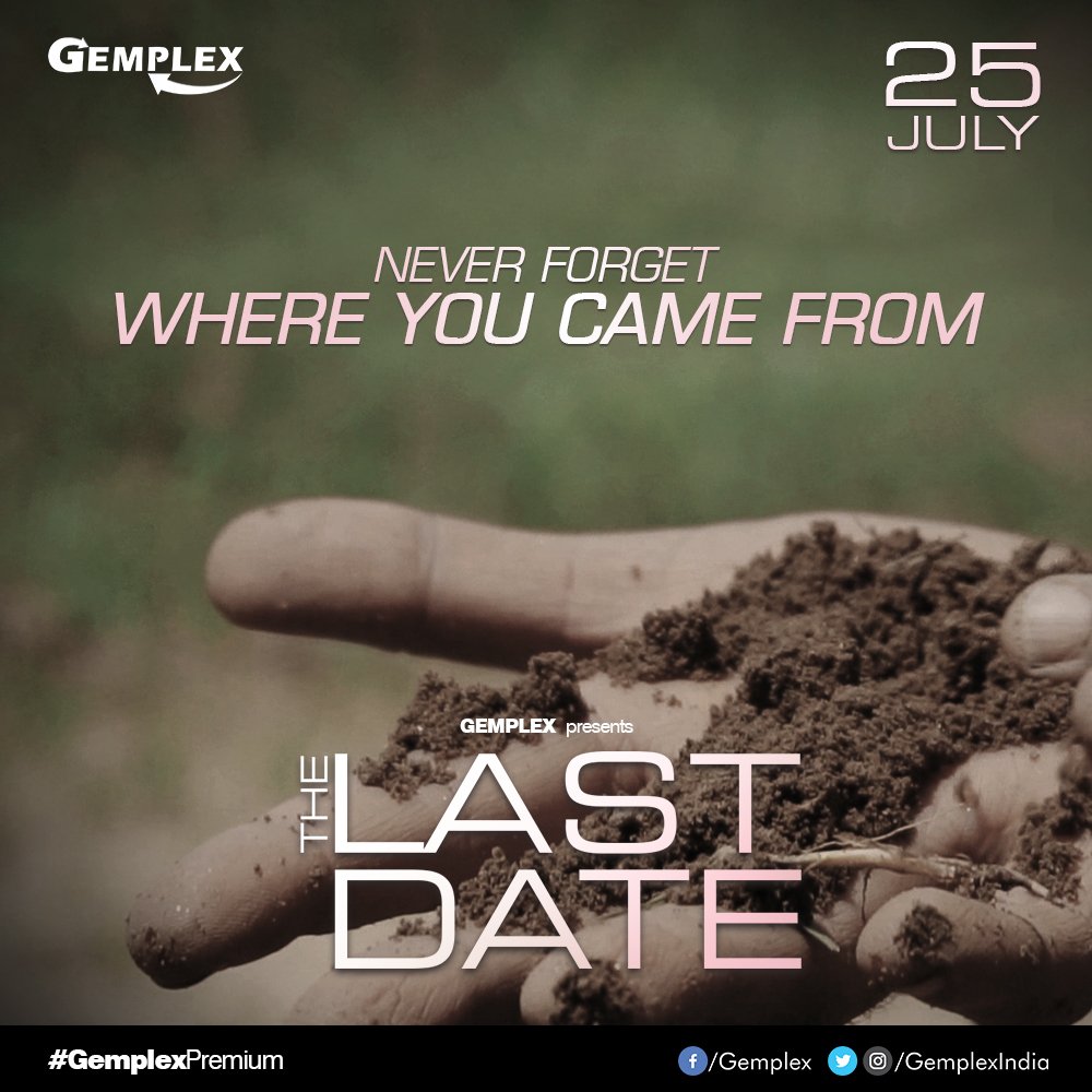 gemplexindia's tweet photo. He might have gone far away but still connected to his roots #TheLastDate #gemplexpremium #sonofthesoil #premiering this JULY 25 only on @gemplexindia https://t.co/LkoEJ6b6Y5