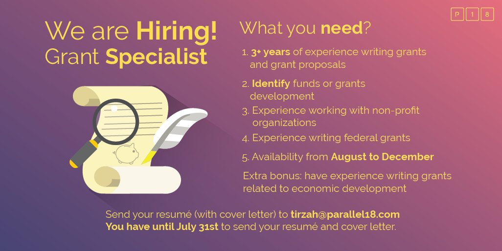 We are hiring a Grant Specialist! If you qualify email tirzah@parallel18.com