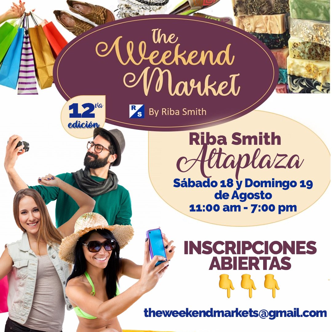Riba_Smith's tweet image. Inscripciones Abiertas para el próximo #TheWeekendMarket #Altaplaza