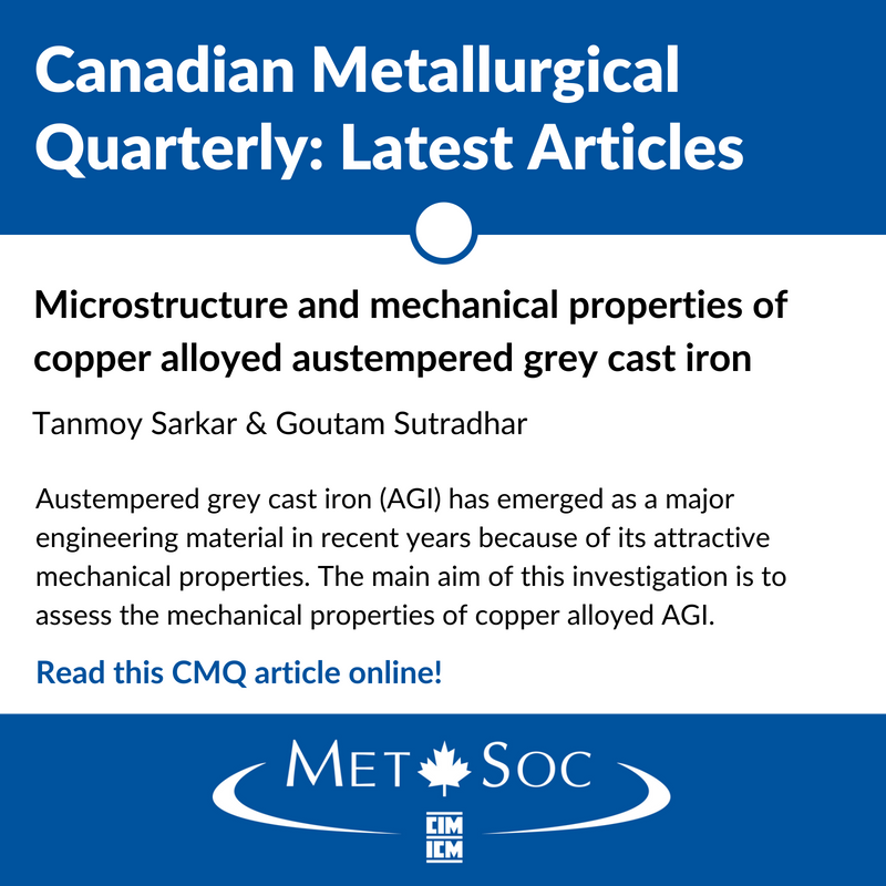 CIMetSoc's tweet photo. Alloyed grey cast #iron specimens are subjected to #austempering heat treatment at six different temperatures for four different time periods. Read the results in CMQ online: https://t.co/S5F3ic0Lu8 #metallurgy https://t.co/rZ205UbBf4