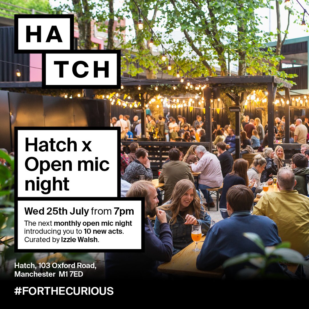 OPEN MIC NIGHT AT Hatch // WEDNESDAY 25th JULY! 

Drop me a message if you would like to perform, there will be a Free Drink Token for playing! 🎤🍻 #forthecurious #hatch #openmic #manchester #livemusic #drinks