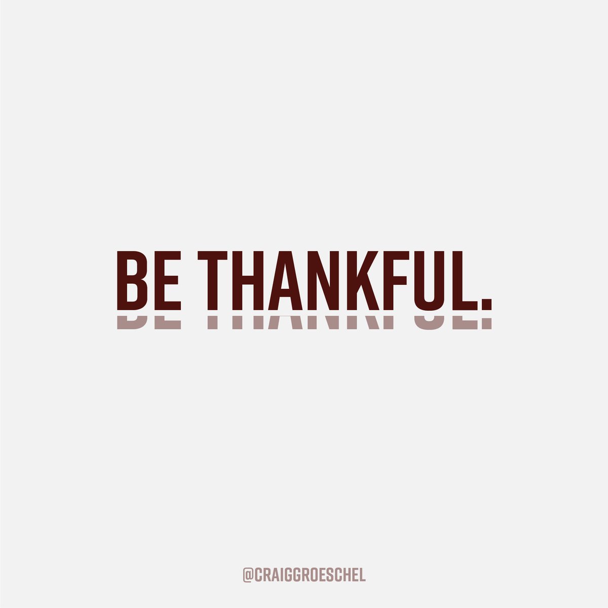 craiggroeschel's tweet photo. #DailyReminder:
It’s not happy people who are grateful. It’s grateful people who are happy. https://t.co/zEkyTHdrJU
