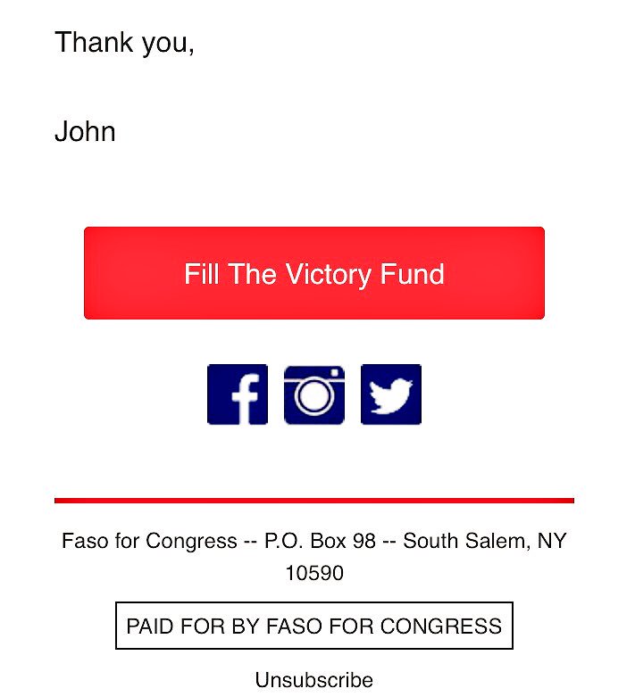 .<a href="/JohnFasoNy/">John Faso</a> is running for re-election in #NY19. Yet, according to this recent email, his campaign HQ is not in #NY19, but in South Salem, NY (Westchester County) 🤔

Maybe this is why we haven’t seen Faso in #NY19. He’s working out of an office 2 counties away! #NoShowFaso