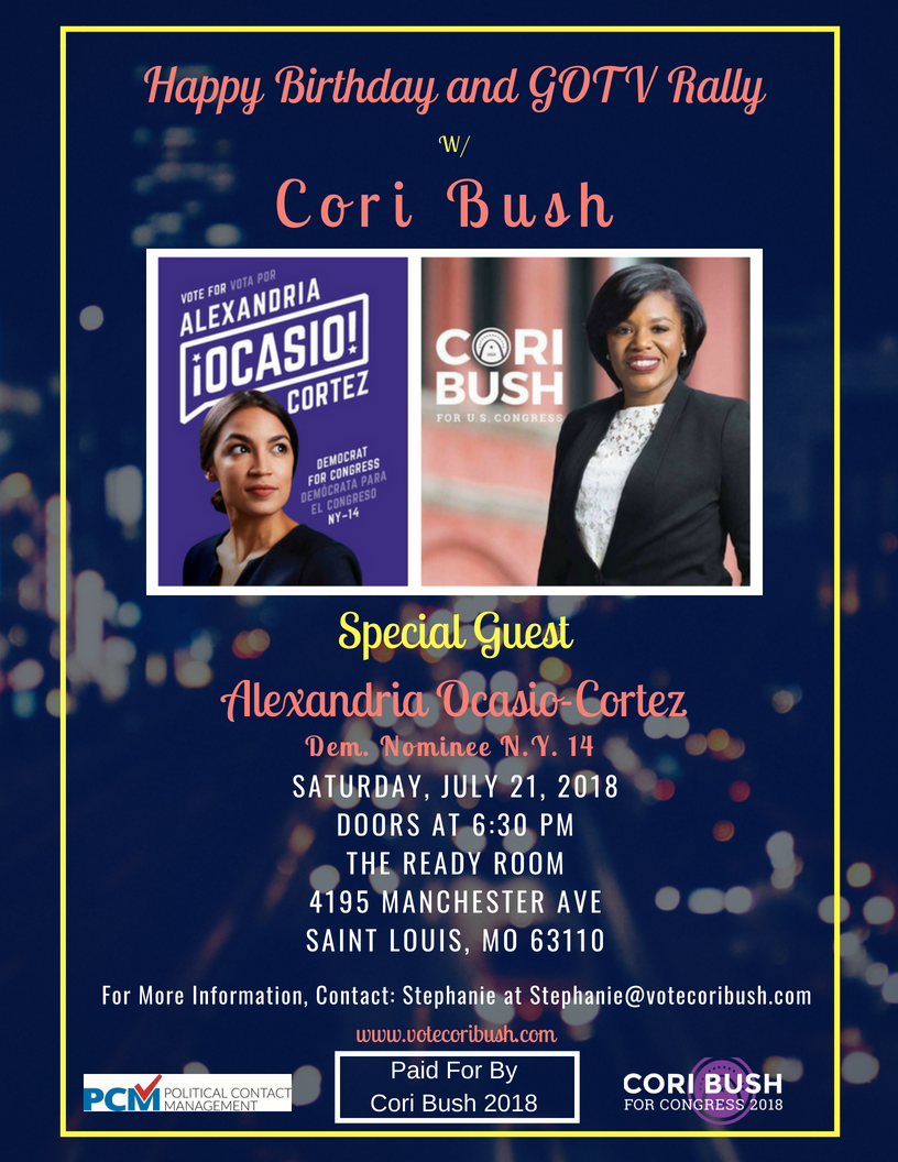CoriBush's tweet photo. Help Me Celebrate My Birthday Tomorrow W Alexandria Ocasio-Cortez.
The Ready Room, 4195 Manchester Ave 63110 @ 630 PM
#VoteCoriBush #AlexandriaOcasioCortez #WomenInPower #votingrights #immigrationReformNow #MedicareForAll #EnoughIsEnough #MeToo #TakeAKnee #FromProtest2Politics https://t.co/KnrhNjLpBE