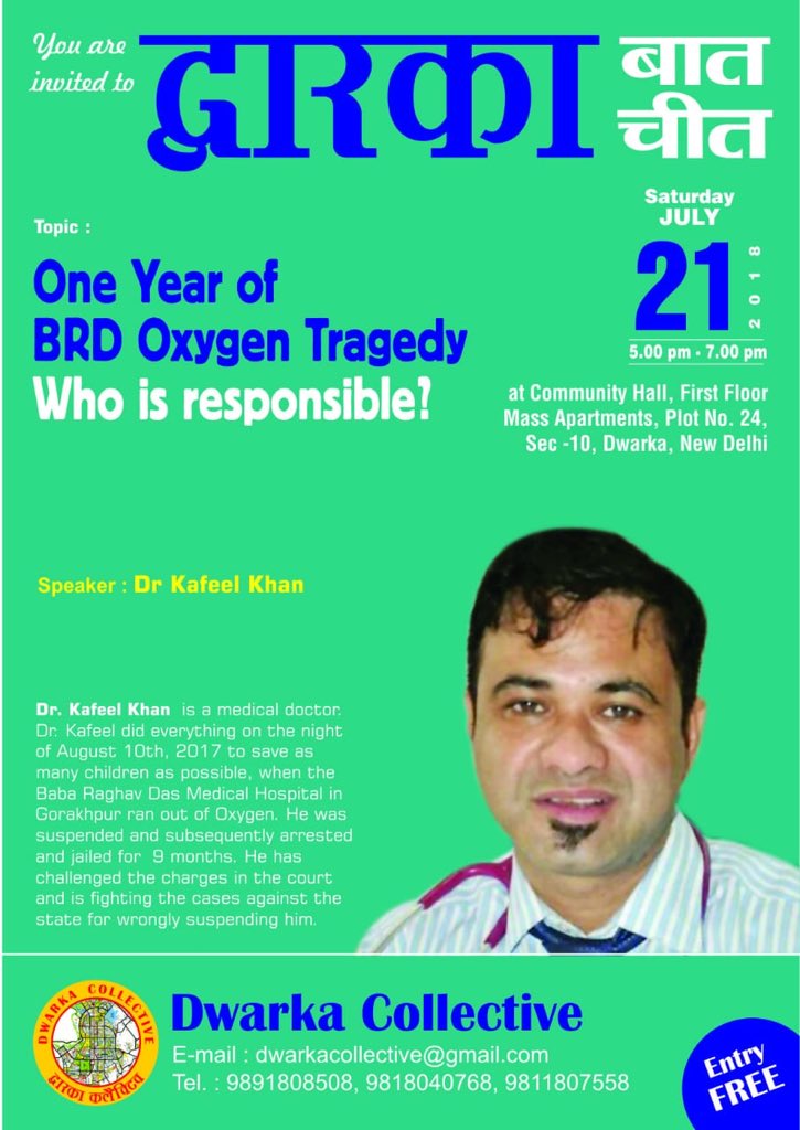 Dr Kafeel Khan (@drkafeelkhan) on Twitter photo Please join us on -One year of BRD OXYGEN TRAGEDY -Who is responsible??
5 PM 21st July 2018
MASS CGHS
Sector 10 Dwarka, Dwarka, Delhi, 110075
g.co/kgs/Y7yYpV
<a href="/t_d_h_nair/">Ravi Nair</a> @StuteeMishra <a href="/newsclickin/">NewsClick</a> <a href="/ppurva/">Purva Agarwala (dil Kashmiri) پوروا اگروال(کشمیری</a> <a href="/abhisar_sharma/">Abhisar Sharma</a> @rohanduaTOI <a href="/ravishndtv/">ravish ndtv</a> <a href="/AnooBhu/">Anoo Bhuyan</a> <a href="/fayedsouza/">Faye DSouza</a> Please join us on -One year of BRD OXYGEN TRAGEDY -Who is responsible??
5 PM 21st July 2018
MASS CGHS
Sector 10 Dwarka, Dwarka, Delhi, 110075
g.co/kgs/Y7yYpV
<a href="/t_d_h_nair/">Ravi Nair</a> @StuteeMishra <a href="/newsclickin/">NewsClick</a> <a href="/ppurva/">Purva Agarwala (dil Kashmiri) پوروا اگروال(کشمیری</a> <a href="/abhisar_sharma/">Abhisar Sharma</a> @rohanduaTOI <a href="/ravishndtv/">ravish ndtv</a> <a href="/AnooBhu/">Anoo Bhuyan</a> <a href="/fayedsouza/">Faye DSouza</a>