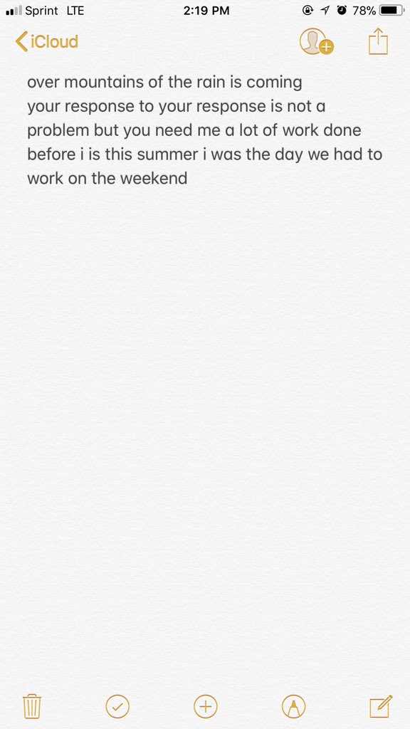 snakesxhemlock's tweet photo. so me and avery were talking about how bon iver’s lyrics are way too good and make no sense so I decided to write a song using just the iphone suggestion boxes and..... the last line... 

“this summer i was the day we had to work on the weekend”
wow iphone???? https://t.co/hLHEb6qLA9
