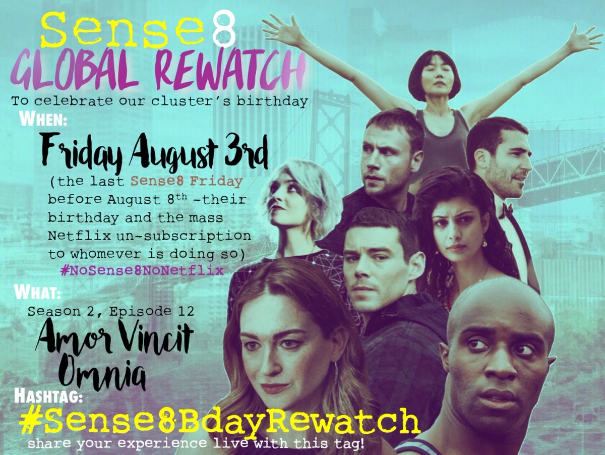 ohneets's tweet photo. Attention @Sense8 Fandom!
🚨 CAMPAIGN TIME 🚨

SENSE8 GLOBAL REWATCH
💛 When → August 3rd 
💚 What → Rewatch “Amor Vincit Omnia” (S02 Ep12)
💜 Hashtag → #Sense8BdayRewatch 

Share the poster! Get the word out! Let’s party sensies! https://t.co/isZYwQFG8x