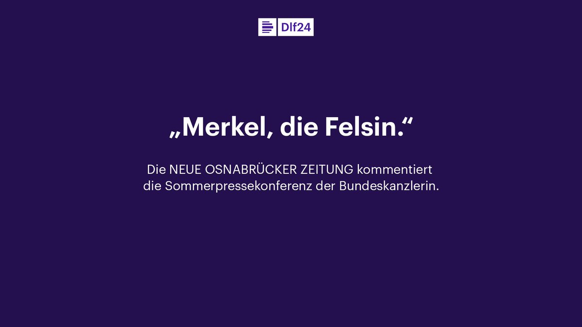 DLFNachrichten's tweet photo. Die erste Presseschau von Samstag ist da - und in den Zeitungen gibt es eigentlich nur ein Thema: die Sommer-PK der Bundeskanzlerin. Die Kommentatoren sind sich aber nicht einig, wie sie den Auftritt bewerten sollen. https://t.co/GFXfVKauIS https://t.co/kzyO4Ibs5X