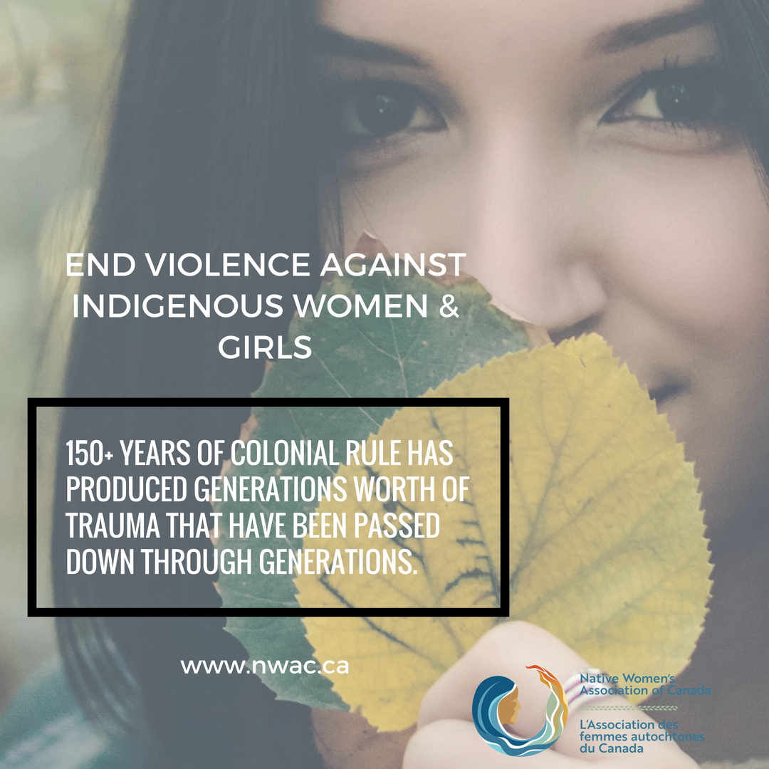 NWAC_CA's tweet photo. 150+ years of colonial rule has produced generations worth of trauma that have been passed down through generations. End violence against Indigenous women and girls.  @MMIWG @NWAC_CA @Min_CIRNA @GCIndigenous https://t.co/HdMHSlfYwS