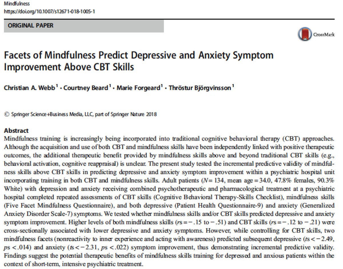 Our new mindfulness paper. Two facets of mindfulness (nonreactivity to inner experience and acting with awareness) predicts depressive and anxiety sx change in a naturalistic psychiatric unit (even when controlling for psychiatric meds and CBT skill use).
link.springer.com/article/10.100…