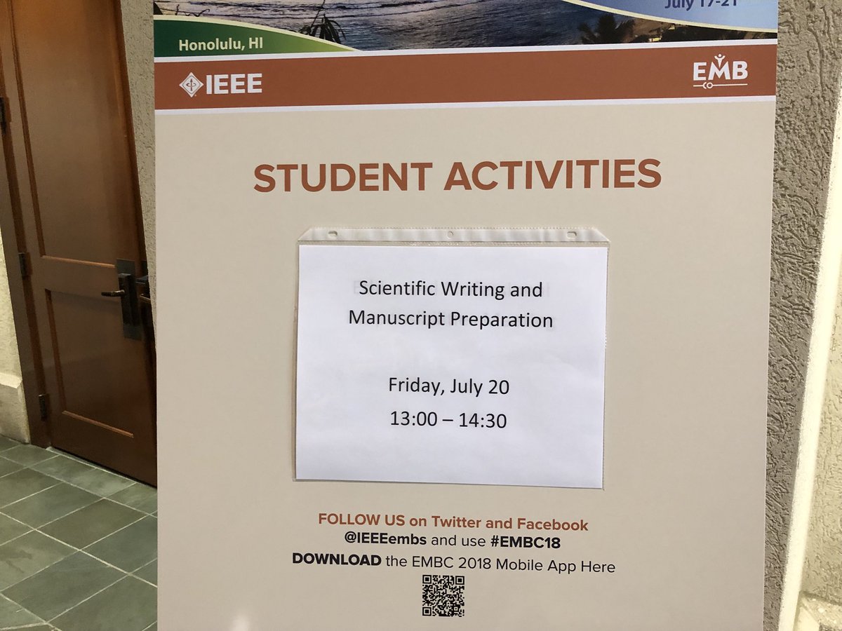 IEEEembs's tweet photo. Scientific writing and Manuscript Preparation will be happening at 1:00-2:30 at room 305. #EMBC18 https://t.co/vfG2bezdq5