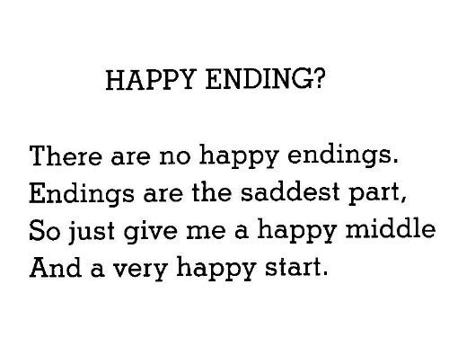 there are no happy endings