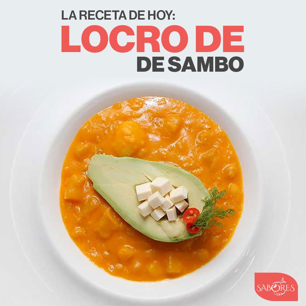 saboresec's tweet photo. El tradicional locro de la Sierra lleva una base de papas combinadas. Te presentamos  #LaReceta de un locro de sambo que aporta con sus propiedades nutricionales. ¡Delicioso! 😋 » https://t.co/mXURVVTgHb https://t.co/rHztl4Recz