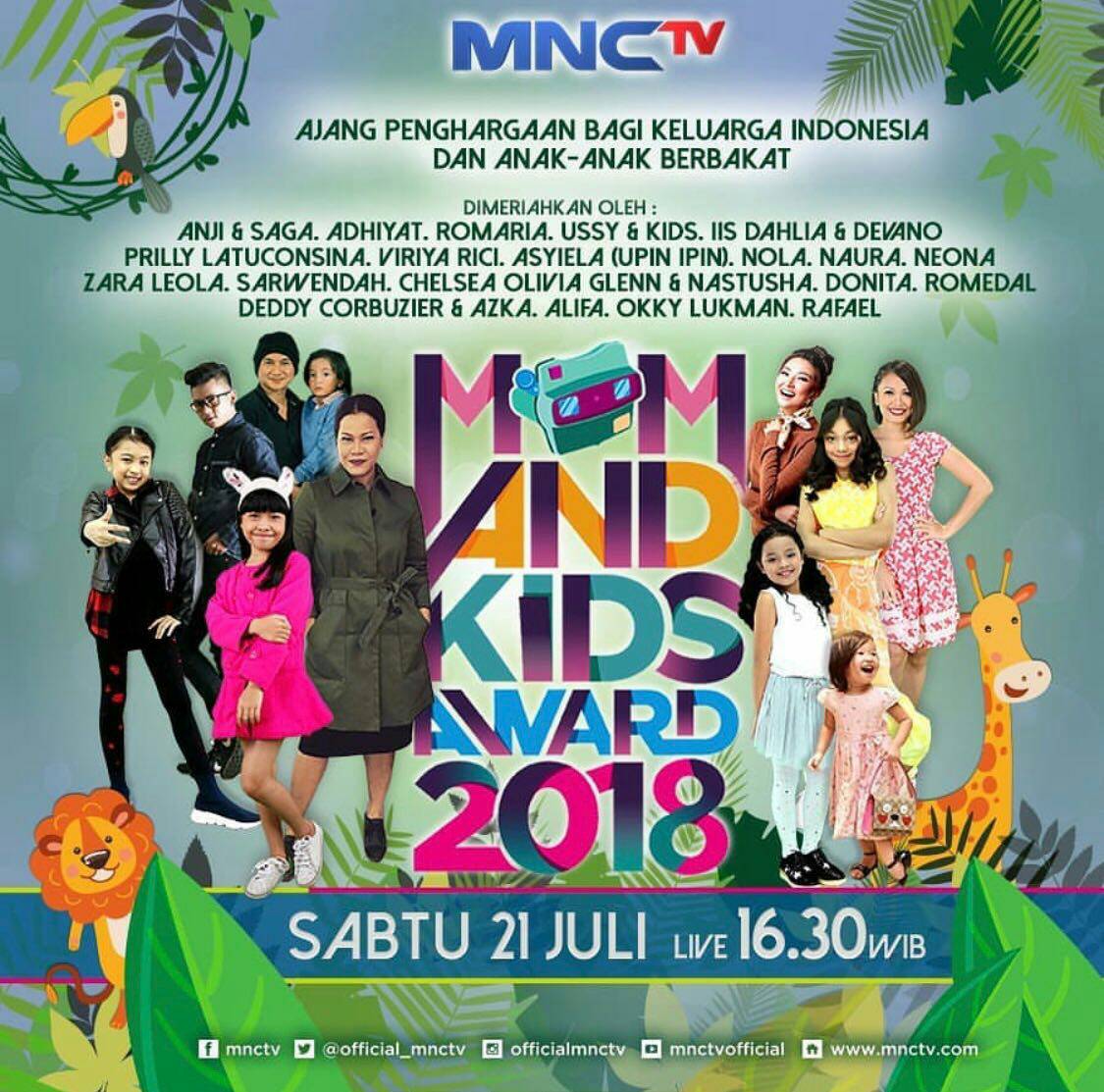 「 Schedule - 21th July 」

📺:
16.30
Mom and Kids Award 2018 at MNC TV