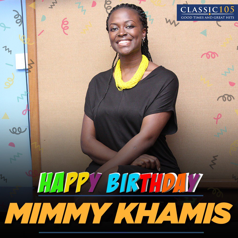 Happy Birthday to you @Mimmy_Khamis

We celebrate you!

#TeamMimmyK
#GoodTimesAndGreatHits