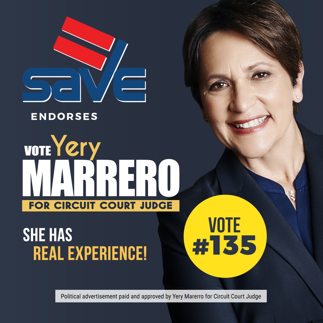 judgemarrero's tweet photo. We Are Proud to Announce the Endorsement from SAVE. Thank You for Your Support. #ThankYou #Fair #Unbiased #YesYery #VoteYery https://t.co/tE4OuP0tig