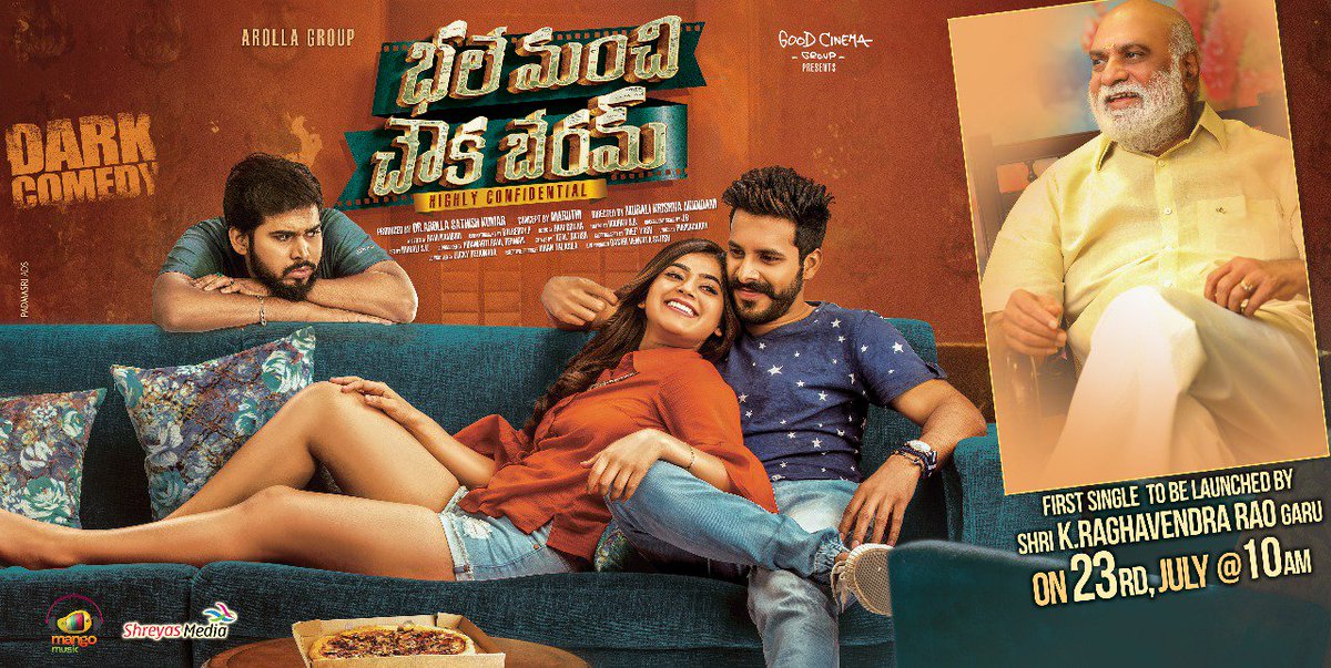 tv5newsnow's tweet photo. #GoodCinema Group presents #ArollaGroup's #BhaleManchiChowkaBeram first single will be launched by Legendary Director Sri #RaghavendraRao Garu on #July23rd at 10 AM. Gear up for superb peppy number. #BMCB #DarkComedyFilm #FirstSingleLaunch @Ragavendraraoba @DirectorMaruthi https://t.co/htEHhq6cFS