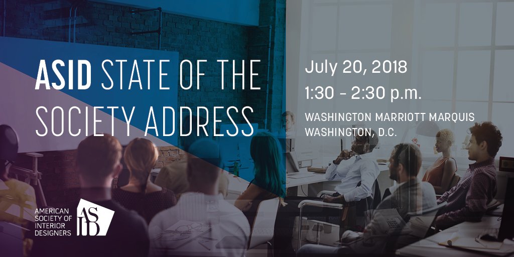 ASID's tweet photo. Did you tune in to the State of the Society address at #ASIDEXP yesterday? If not, you can catch up on everything you missed by watching the recording on the Society's Facebook page - https://t.co/cb4WPJS0Wa https://t.co/tPvF9RgSKZ