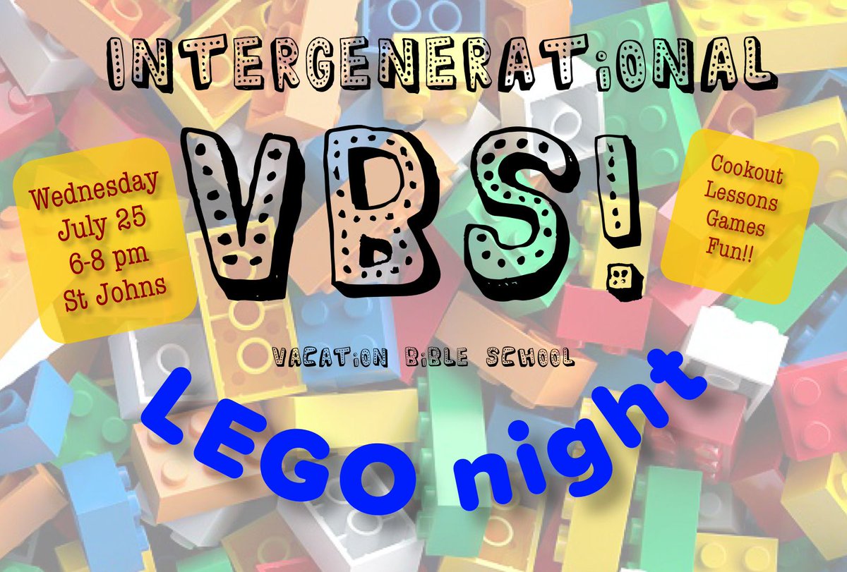 stjohnsudbury's tweet photo. Ingenerational VBS continues this Wednesday with LEGO night! 6-8pm, cookout included! https://t.co/DROUgQF3Gk