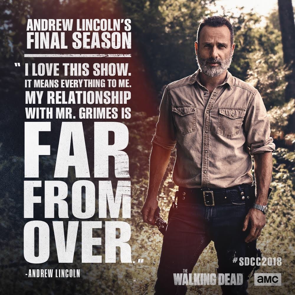 WalkingDead_AMC's tweet photo. Andrew Lincoln confirms it will be his last season. #SDCC2018 #TWD https://t.co/TZXin2KOs7