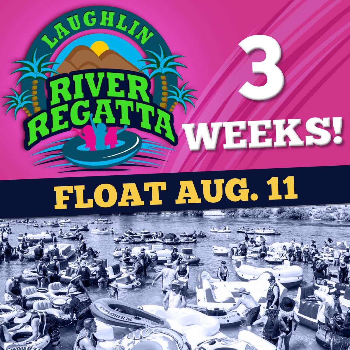 laughlinregatta's tweet photo. Let The Countdown Begin!
3 weeks until The Greatest Float on Earth!
Get Your Tickets Here: https://t.co/qL0qtuCe1O
#riverregatta #laughlinregatta #laughlinRR #arewefloatingyet #float #laughlin https://t.co/f7aJFcwO88