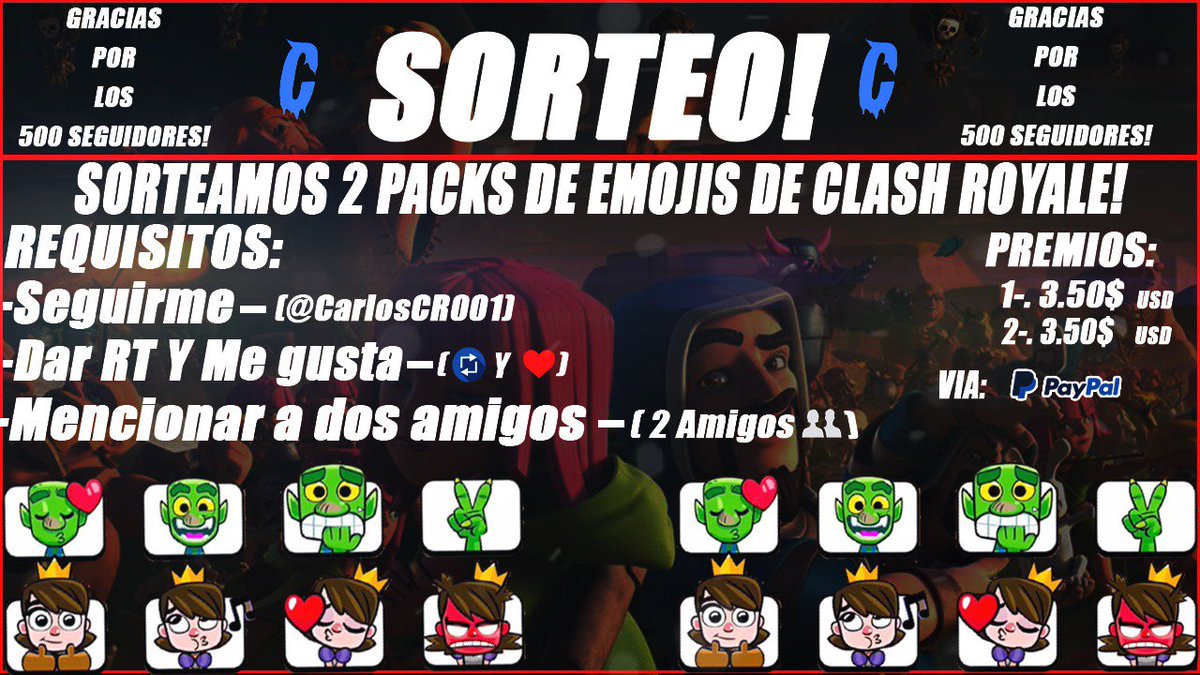 ¡SORTEO!
SORTEO 2 PACK DE EMPOJIS DE CLASH ROYALE!
Requisitos:
-Seguirme🖥️
-Dar RT y Me gusta❤️🔃
-Mencionar a dos amigos🙅‍♂️🙅‍♂️
¡Les deseo suerte chicos!
En la siguiente imagen viene toda la informacion!