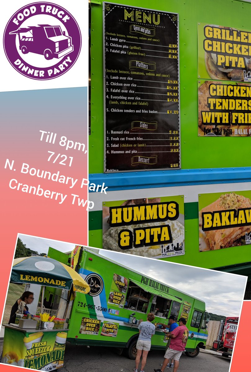 Till 8pm, 7/21
N. Boundary Park
Cranberry Twp
<a href="/PGHHALALFOOD/">PGH HALAL TRUCK</a>