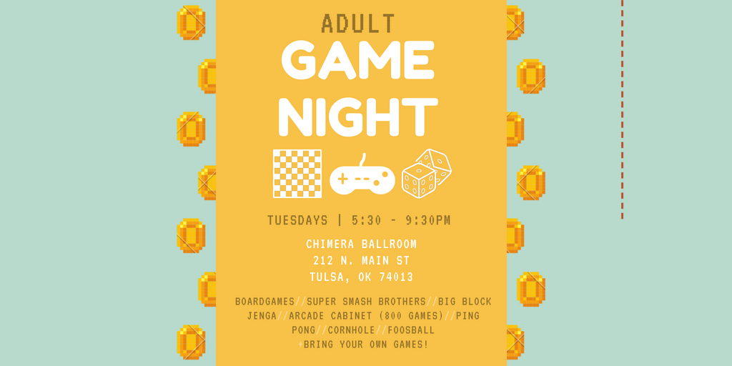 Tuesday night is game night at Chimera! Bring your friends, bring your games and get ready for a great time.
