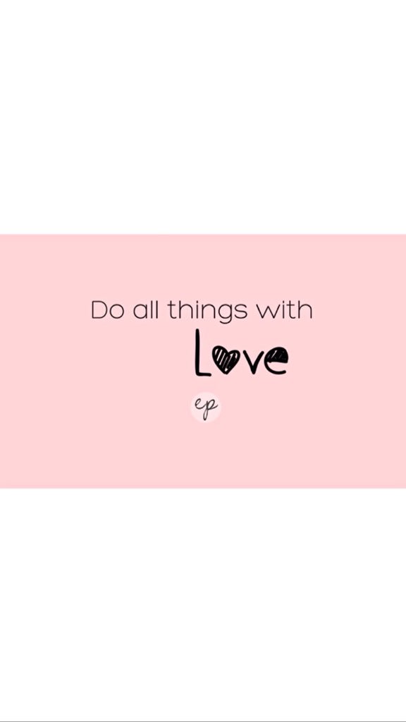 Emilydedman's tweet photo. Do all things with love💘 https://t.co/zninuY04dr