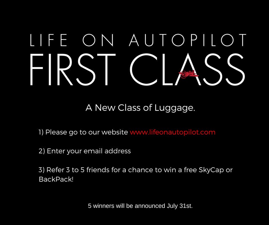 LifeOnAutoPilot's tweet photo. Enter your chance to win some LOA luggage for your next trip! Winners will be announced July 31st. #lifeonautopilot #firstclasscollection https://t.co/AkNuweF20a