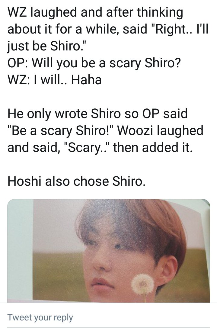 Confirmed by soonhoon : woozi is a shiro.Both jihoon and soonyoung admit that jihoon also wild predators an 'angry shiro' 