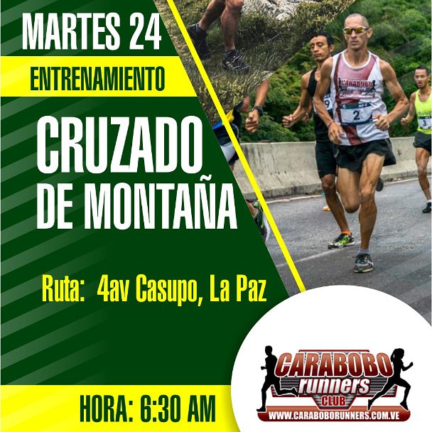 MARTES 24
Entrenamiento Cruzado de Montaña Batalla de CARABOBO
Ruta 4av Casupo, La Paz 
Saldremos 4av de Prebo 6.30 am 
Correremos hasta la Redoma la Viña y comienza ascenso al cerro Casupo y La Paz
Recomendaciones:
Hidratación Mínimo 1.5lts
Zapatos y ropa adecuadas
Ir en grupo