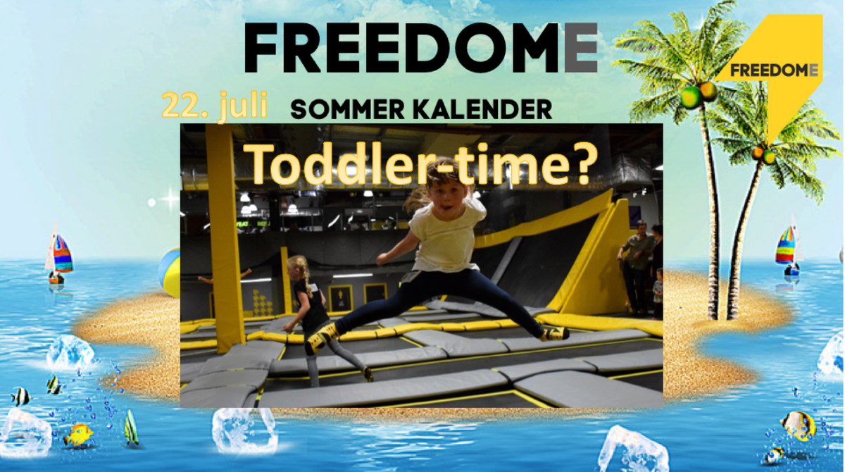 Hvilke dager og til hvilken tid, er det toddler time hos Freedome? Første riktige svar vinner 1 x voksen + 1 x barn GRATIS billett til toddler time!