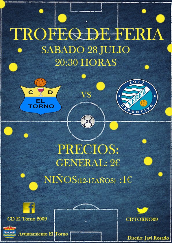 ⚽️TROFEO DE FERIA⚽️
<a href="/CDTORNO09/">C.D. El Torno 2009</a> 🆚 <a href="/XerezDFC/">XEREZ DEPORTIVO</a> 
Sabado 28 julio 
20:30 horas
Estadio Municipal El Torno🏟
#vamostorno 💛💙💛💙