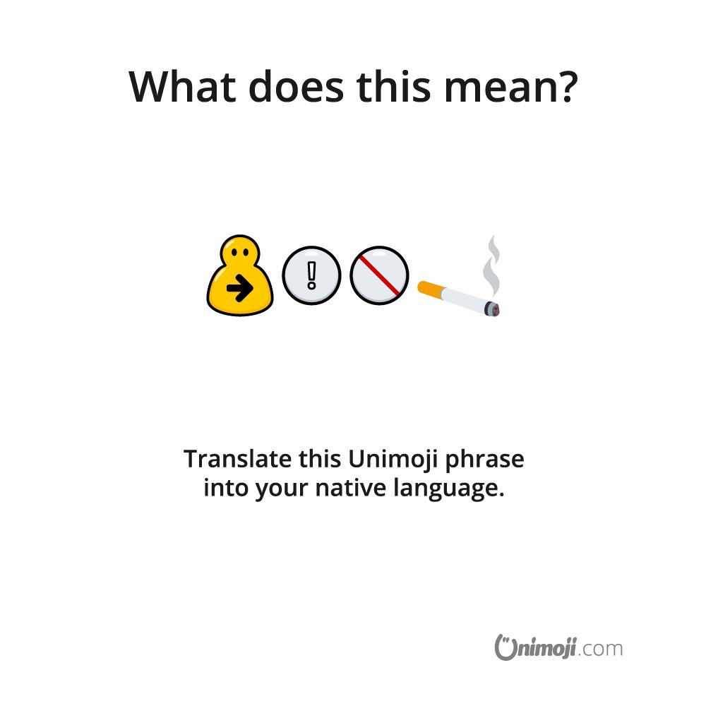 unimoji's tweet image. What does this Unimoji phrase mean? 🤔❓

is.gd/tyC7yY

#Unimoji #emojilanguage #phrasequiz #emojiphrases #universal #emoji #language #fun #emojiphrase #emojione #graphics #design #phrase #contest #competition #win #funny #emojis #question #cigarette #smoke #notsmoke