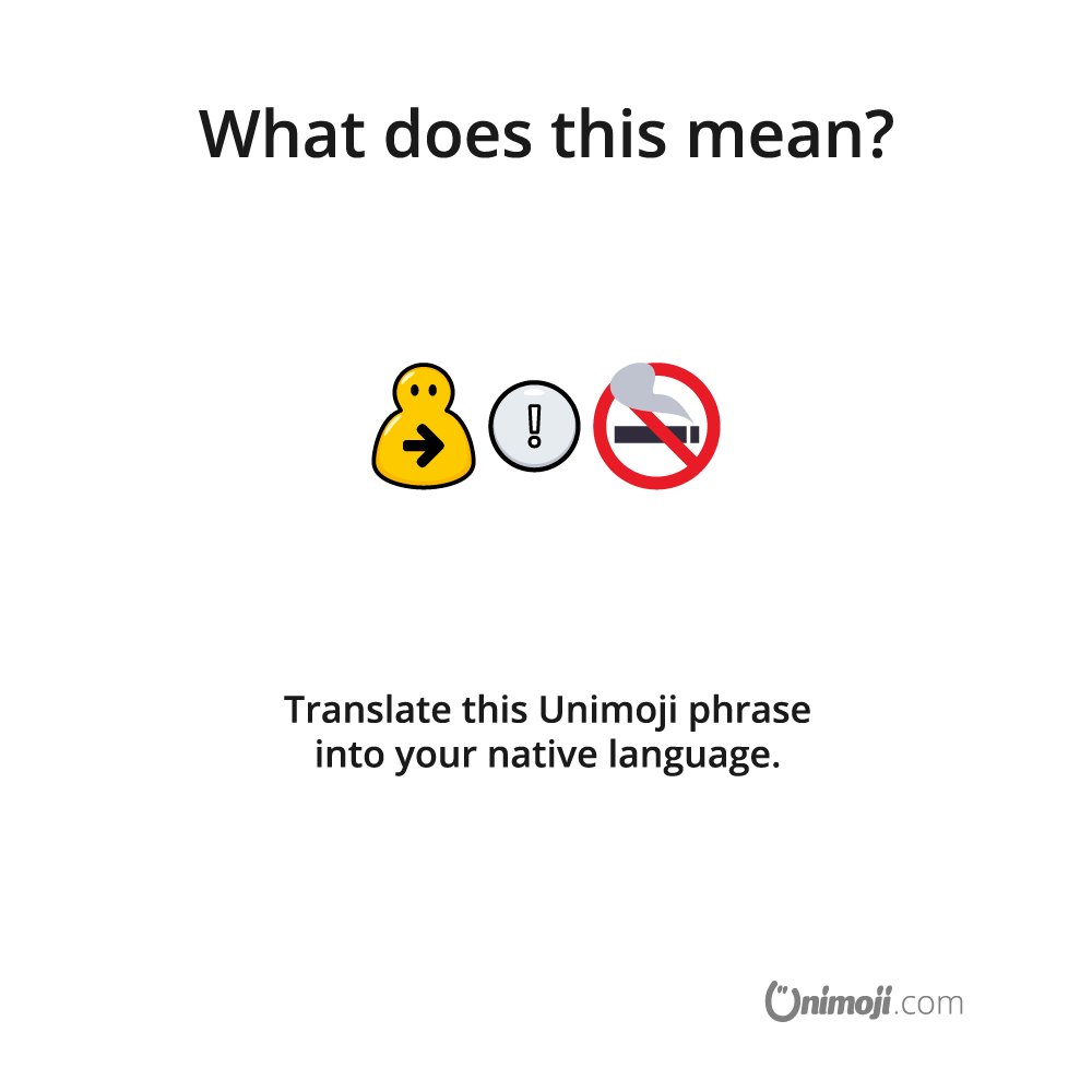 unimoji's tweet image. What does this Unimoji phrase mean? 🤔❓

is.gd/tyC7yY

#Unimoji #emojilanguage #phrasequiz #emojiphrases #universal #emoji #language #fun #emojiphrase #emojione #graphics #design #phrase #contest #competition #win #funny #emojis #question #cigarette #smoke #notsmoke