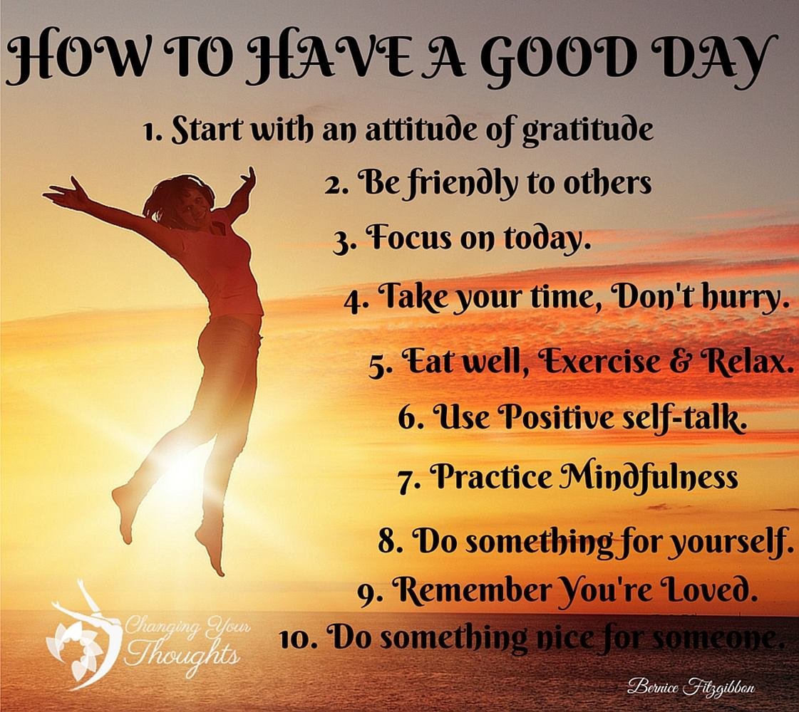 #howtohaveagoodday