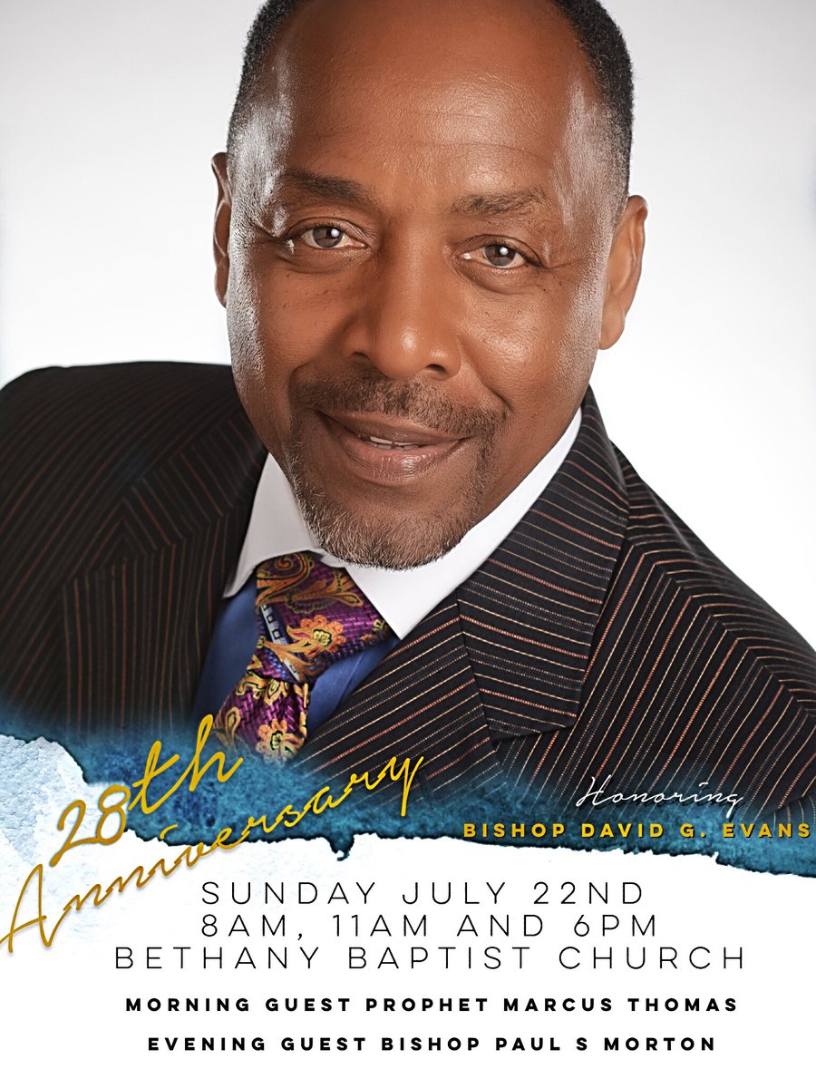 David G Evans On Twitter Join Me Today At Bethany Baptist Church 8a 11a And Or 6p With Special Guest Prophet Marcus Thomas And Bishoppmorton As We Commemorate Gods Work In This Ministry