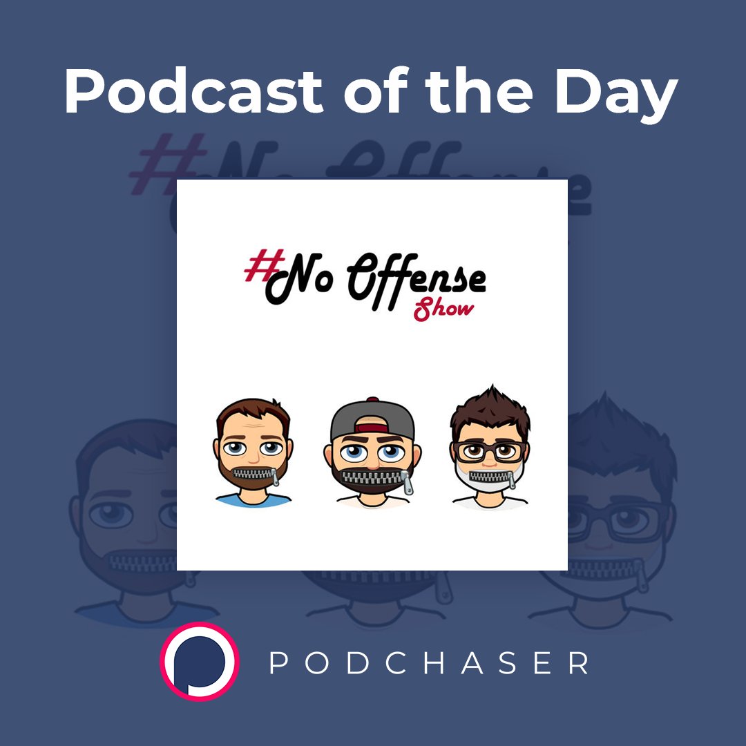 #NoOffense Show specializes in nonsense and puts a comedic spin on the daily dramas in our lives. Sit back, relax, and laugh with today's #PodOfTheDay, <a href="/HTNOS/">#NoOffense Show</a>.

Claim your podcast on Podchaser to be featured as a future Podcast of the Day!

buff.ly/2uAGJLN