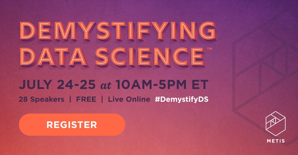 sciam's tweet photo. Considering a career in data science?

 Join this free live online conference! Speakers will demystify data science, and discuss training, tools and more. https://t.co/wHiUgbZQhG @thisismetis #DemystifyDS https://t.co/zEuM15vJFH