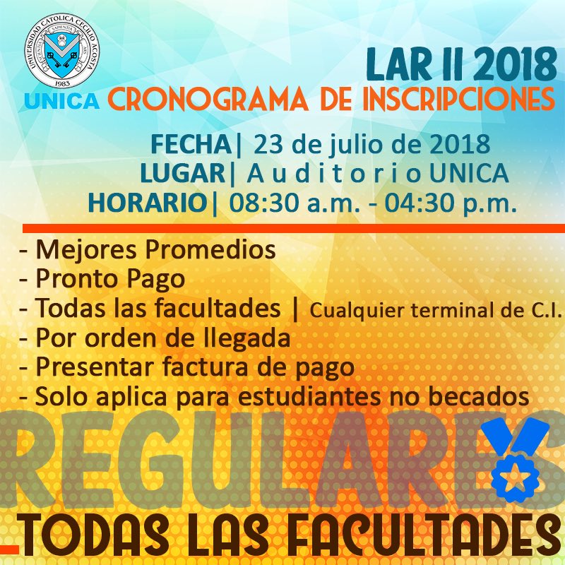 UNICAeduve's tweet photo. Este lunes 23/7 comienza a correr el ‘Cronograma de inscripción para estudiantes regulares LAR II 2018’ con turno para mejores promedios y pronto pago. Revisa aquí 👇 si te corresponde inscribirte esta semana. #GenteUNICA https://t.co/gR2WXJpIU3