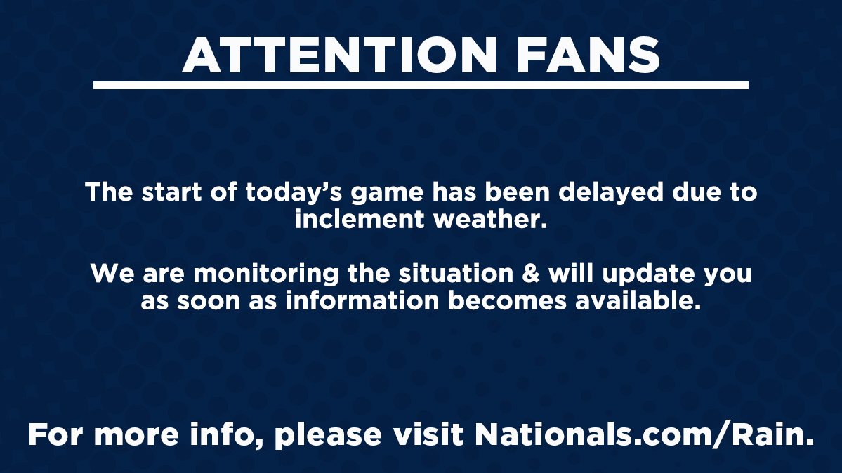 Washington Nationals on Twitter "Today’s game is still delayed due to inclement weather. More