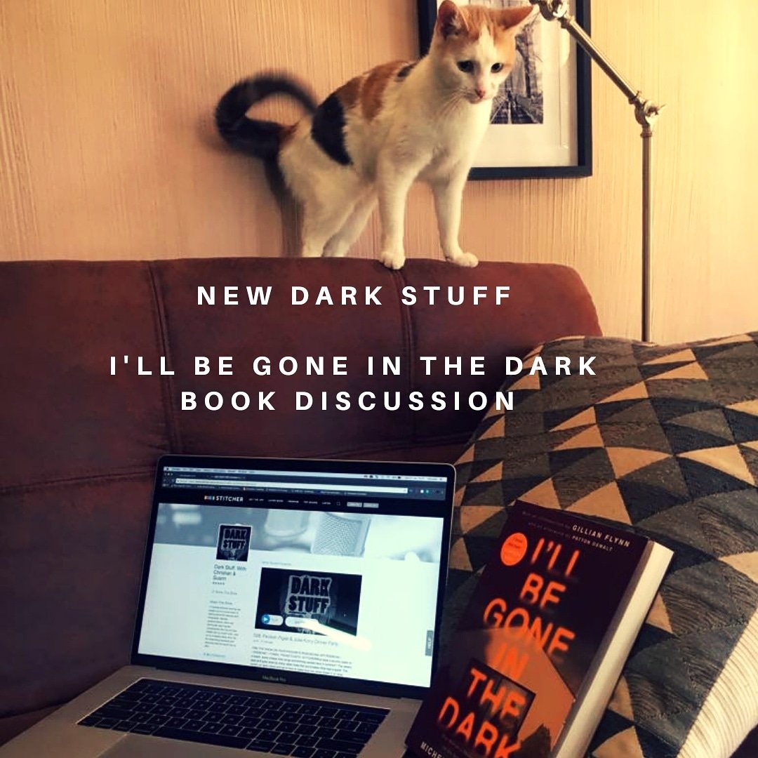 darkstuffwithCS's tweet photo. Join C &amp; S as they discuss "I'll Be Gone In The Dark" by Michelle McNamara.
https://t.co/uGhU3mcV4X

#podcast #darkstuff #podernfamily #truecrime #murderino #illbegoneinthedark #michellemcnamara #bookclub #petsandbooks #cat #goldenstatekill #eastarearapist https://t.co/qxP7VQNpUT