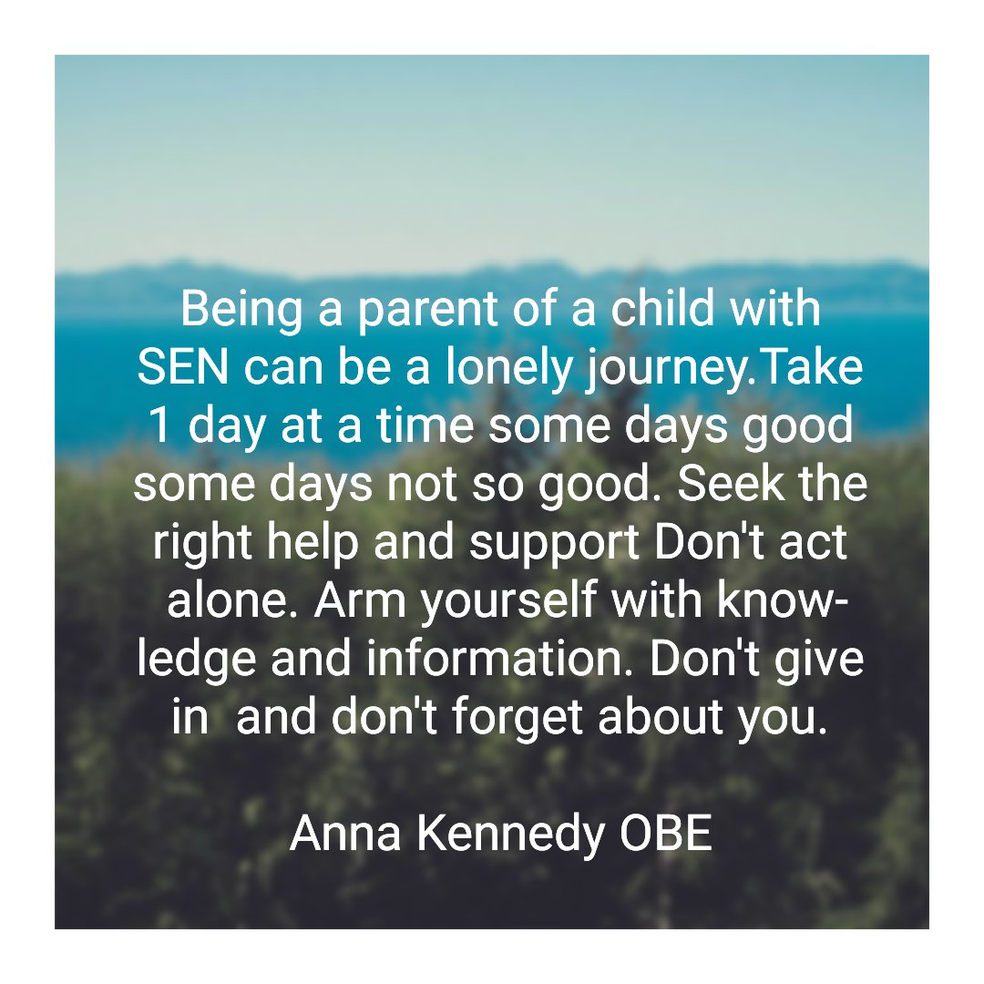 AnnaKennedy1's tweet photo. 'Being a parent of a child with #SEN can be a lonely journey. Take one day at a time some days good some days not so good. Seek the right help and support and font act alone. Arm yourself with knowledge and information. Don't give in and Dont forget about you ❤ 
#autism #SEND https://t.co/hiv76umHha